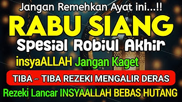 Putar Ayat ini Di Bulan Rabiul akhir - Segala Hajad Dikabulkan, Rezeki Mengalir Deras, Aamiin