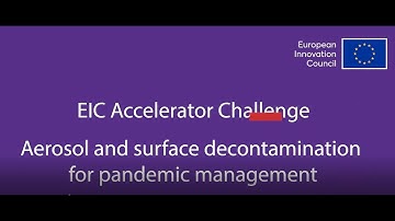 EIC Accelerator Challenge - Aerosol and surface decontamination for pandemic management