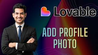 Как добавить фото профиля в Lovable | Краткое руководство 2026 screenshot 4