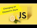 Javascript Tutorial | Changing an Element's Style | Ep33