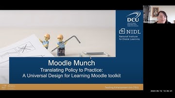 MoodleMunch S1 Webinar 02 - a. UDL Toolkit for Moodle  | b. Moodle: part of T&L digital architecture
