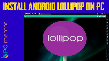 How To Install Android 5.1 Lollipop On PC | Install Android Lollipop On Any Device