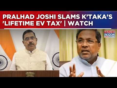 Union Minister Pralhad Joshi Slams Karnataka’s 'Lifetime EV Tax', Warns 'It Hurts Green Mobility'