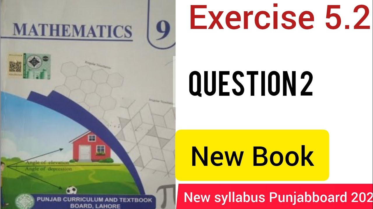 9th class math chapter 5 \ unit 5 exercise 5.2 question 2 ||new text ...
