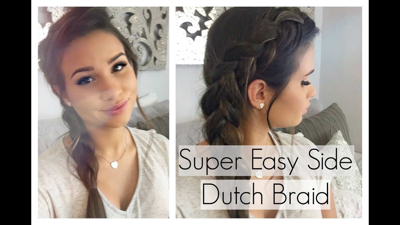 Super Easy Cute Side Dutch Braid Tutorial