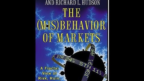 Summary: “The Misbehavior of Markets”. A Fractal View of Risk, Ruin, and Reward  by Benoit Mande