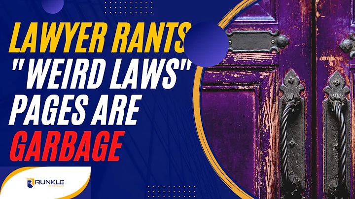 Lawyer Rants:  "Weird Laws" Pages Are Garbage -- A...