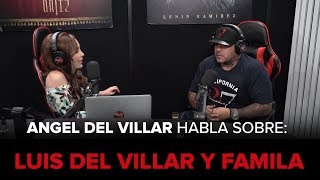 Ángel Del Villar - Ruptura Con Luis Del Villar - Puro Padelante Podcast 001