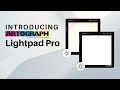 Introducing the lightpad pro1200 and pro1700 light boxes by artograph