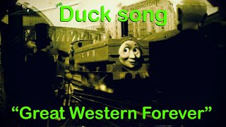 Duck The Great Western Engine Song Great Western Forever