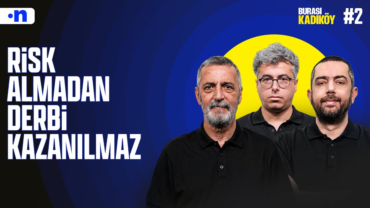Fenerbahçe'de 'Ben lider olacağım' duygusu yoktu | Abdülkerim, Çağrı, Mehmet | Burası Kadıköy #2