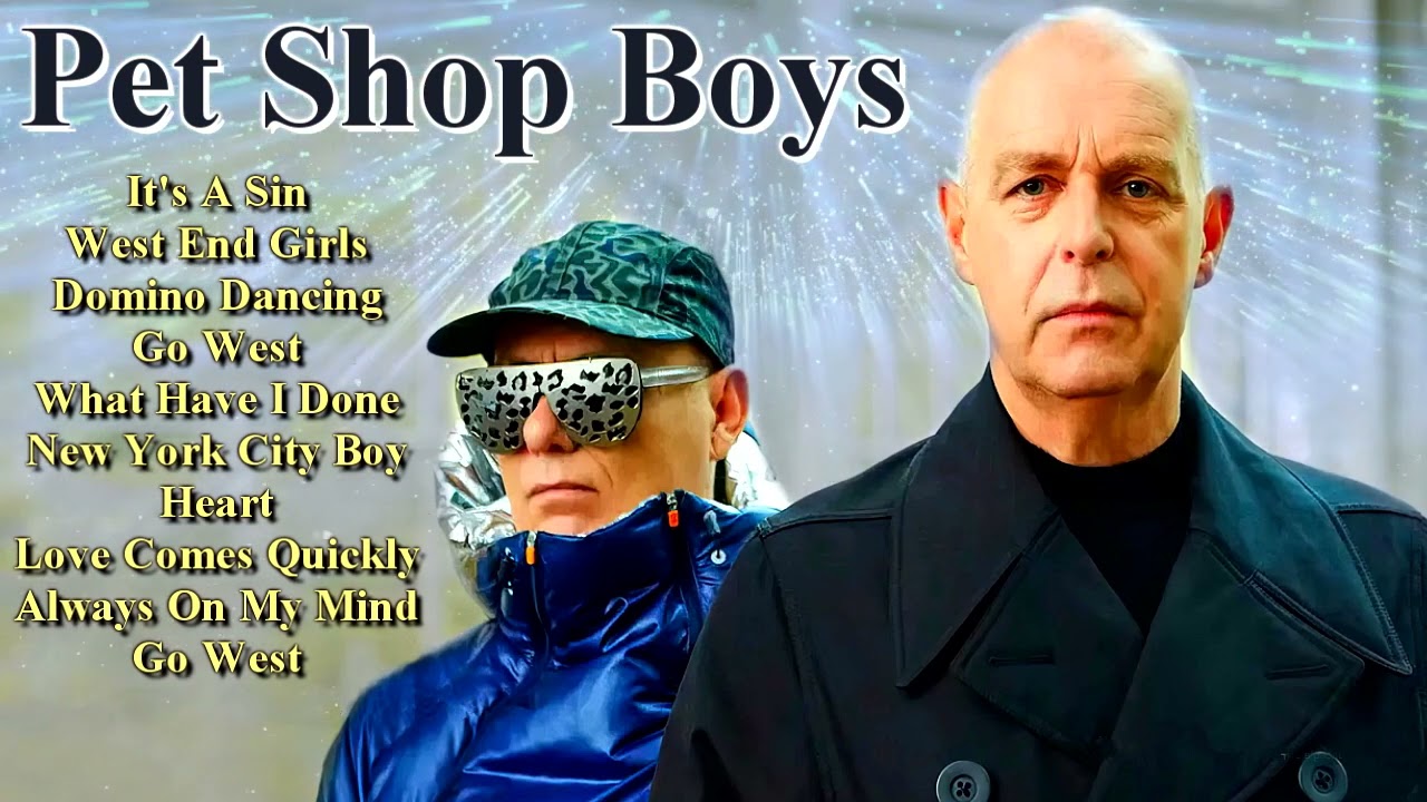 ペット・ショップ・ボーイズのレア・ベスト Pet Shop Boys Greatest Hits . Best Of Pet Shop Boys - YouTube