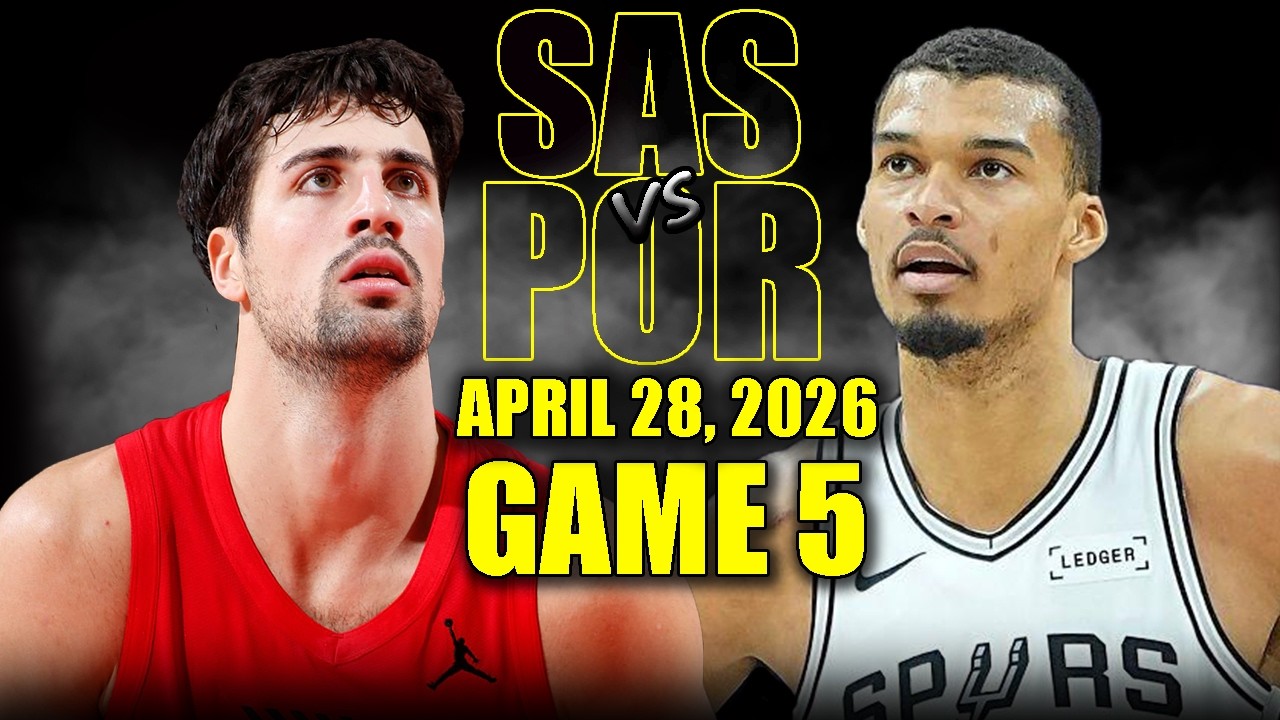 San Antonio Spurs vs Portland Trail Blazers Full Game 5 Highlights - April 28, 2026 | NBA Playoffs