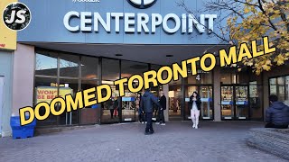 The Doomed Centerpoint Mall in Toronto | North York Walk