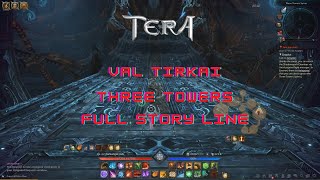 Tera Online Val Tirkai Three Towers Full StoryLine screenshot 5