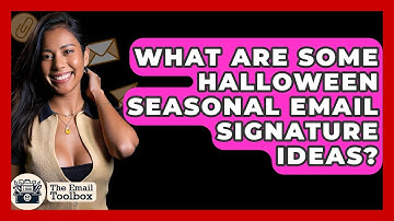 What Are Some Halloween Seasonal Email Signature Ideas? - TheEmailToolbox.com