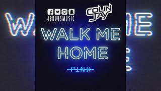 P!nk - Walk Me Home (J Bruus & Colin Jay Remix)