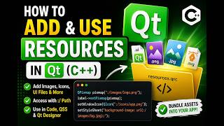 Qt6 | How to Add Resources in Qt 🔥 | Qt Resource System (.qrc) Explained (C  )