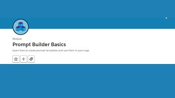 Prompt Builder Basics Trailhead || Salesforce