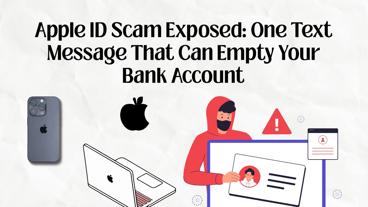 Apple ID Scam Exposed: One Text Message That Can Empty Your Bank ...