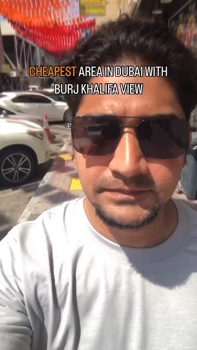 CHEAPEST AREA IN DUBAI WITH BURJ KHALIFA VIEW youtubeshorts cheapest-area-in-dubai-with-burj-khalifa-view-youtubeshorts