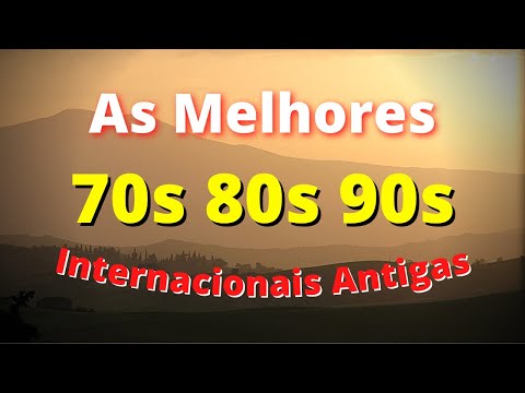 Músicas Internacionais Antigas Anos 70 80 e 90 - AS MELHORES #76