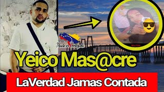 Yeico Masacre| El Lider criminal Mas buscados de Venezuela.