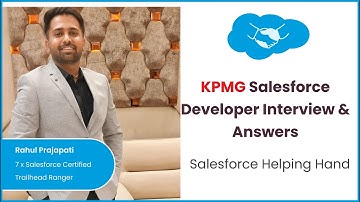 KPMG Salesforce Developer Interview Questions & Answers