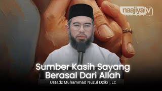 Download Lagu ALLAH SUMBER DARI KASIH SAYANG - Ustadz Muhammad Nuzul Dzikri, Lc MP3 Download Lagu ALLAH SUMBER DARI KASIH SAYANG - Ustadz Muhammad Nuzul Dzikri, Lc MP3