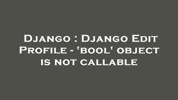 Django : Django Edit Profile - 
