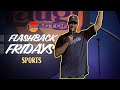 Flashback Fridays | Sports | Laugh Factory Stand Up Comedy