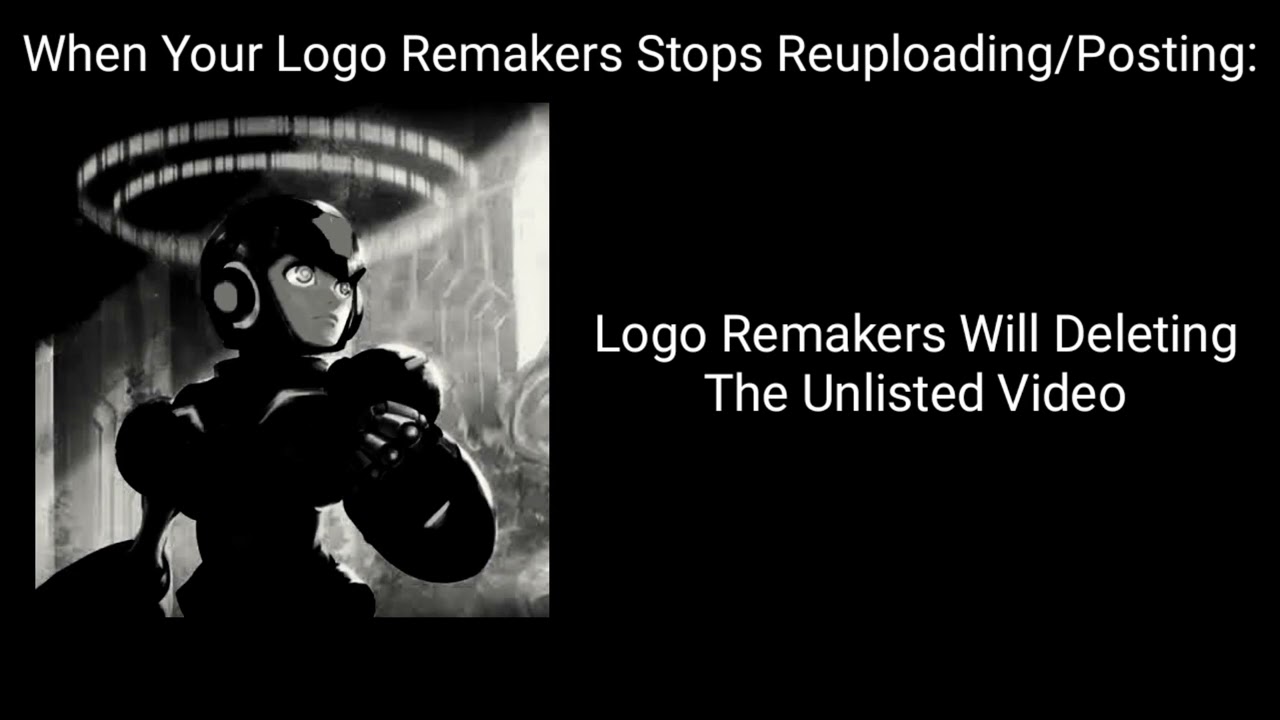 Mega Man X Becoming Uncanny (When Your Logo Remakers Stops Reuploading)