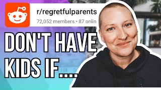 signs you shouldnt have kids according to regretful parents on reddit