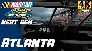 NASCAR Racing 2003 Season/Next Gen/Atlanta/PC/60FPS/4K/HDR10
