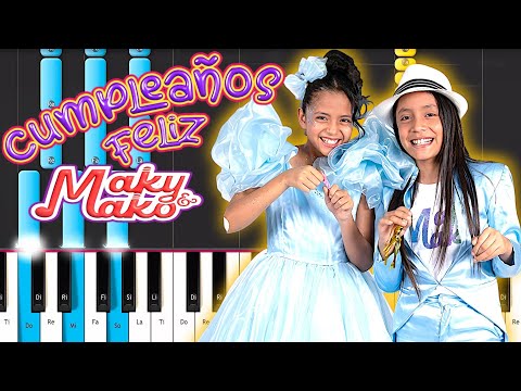 Cumpleaños feliz - Maky & Mako