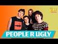 People R Ugly Talks "I Love Myself," Writing In Joshua Tree, New Music & MORE!