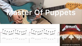 Metallica - Master of Puppets (guitar cover with tabs & chords)