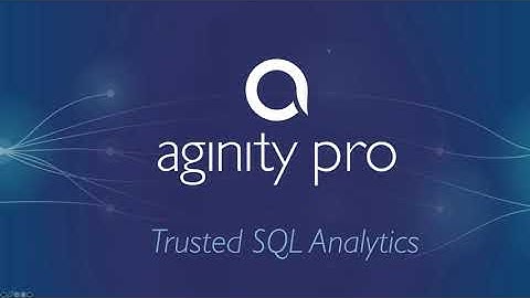Aginity Pro: Step 1 - Quick Overview of the Key Areas You