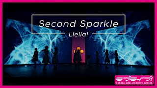Vignette de la vidéo "【Music Video】Liella!「Second Sparkle」"