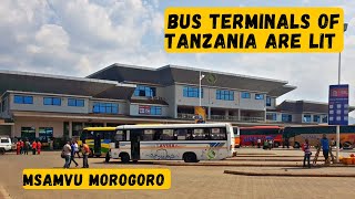 Tanzania has the best Bus terminals in Eastern Africa. Explore Msamvu bus terminals Morogoro