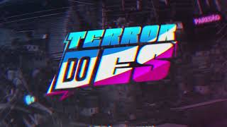 MEGA - A PEDIDO DA FIRMA SARRA (DJ KN DE VILA VELHA) TERROR DO ES 027
