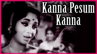 Kanna Pesum Kanna Full Song Veetu Mappillai Tamil Movie Songs Savithri Pramila Avm Rajan