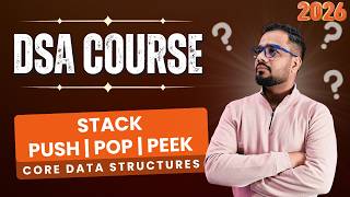 DSA #25 - Core Data Structures | Stack Implementation