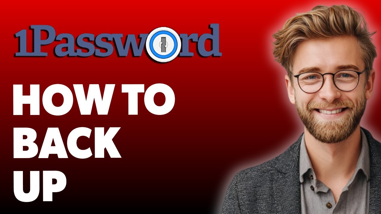 How To Back Up 1password, And Why You Should [2025 Guide]