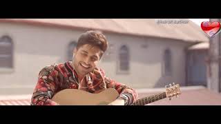 Best Romantic Love Status Video Guitar Sikhda Bharat Suthar