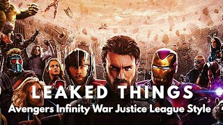 Avengers Infinity War Trailer| Justice League Style Heros Trailer|Leaked Things