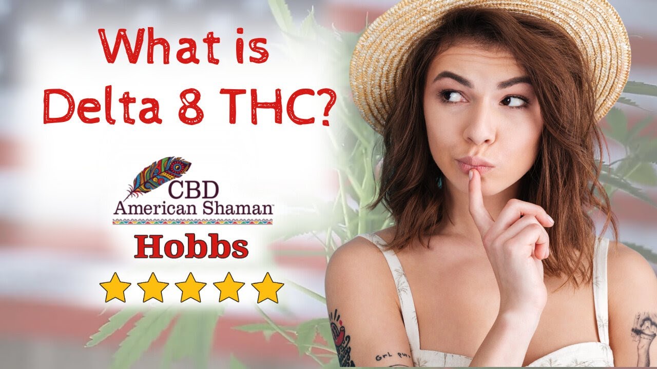 What is Delta 8 THC Hobbs NM ️ Best Delta 8 Store Hobbs NM YouTube