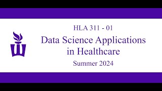 HLA 311: Introduction / Welcome for Summer 2024 screenshot 3