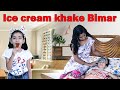 Ice cream khake riya ho gayi bimar  moral story  riya family show