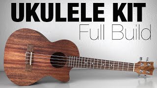 Ukulele Kit Full Build